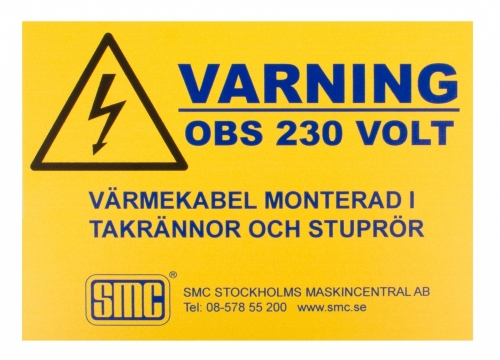 VARNINGSSKYLTAR i gruppen Vrmekabel / Frostskydd / Tillbehr hos SMC Stockholms Maskincentral AB (10220r)